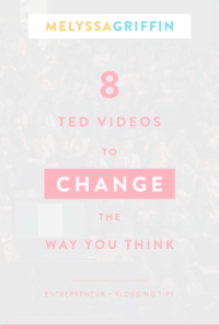 8 TED VIDEOS TO CHANGE THE WAY YOU THINK