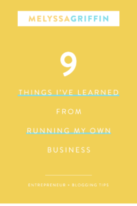 9 THINGS I’VE LEARNED FROM RUNNING MY OWN BUSINESS