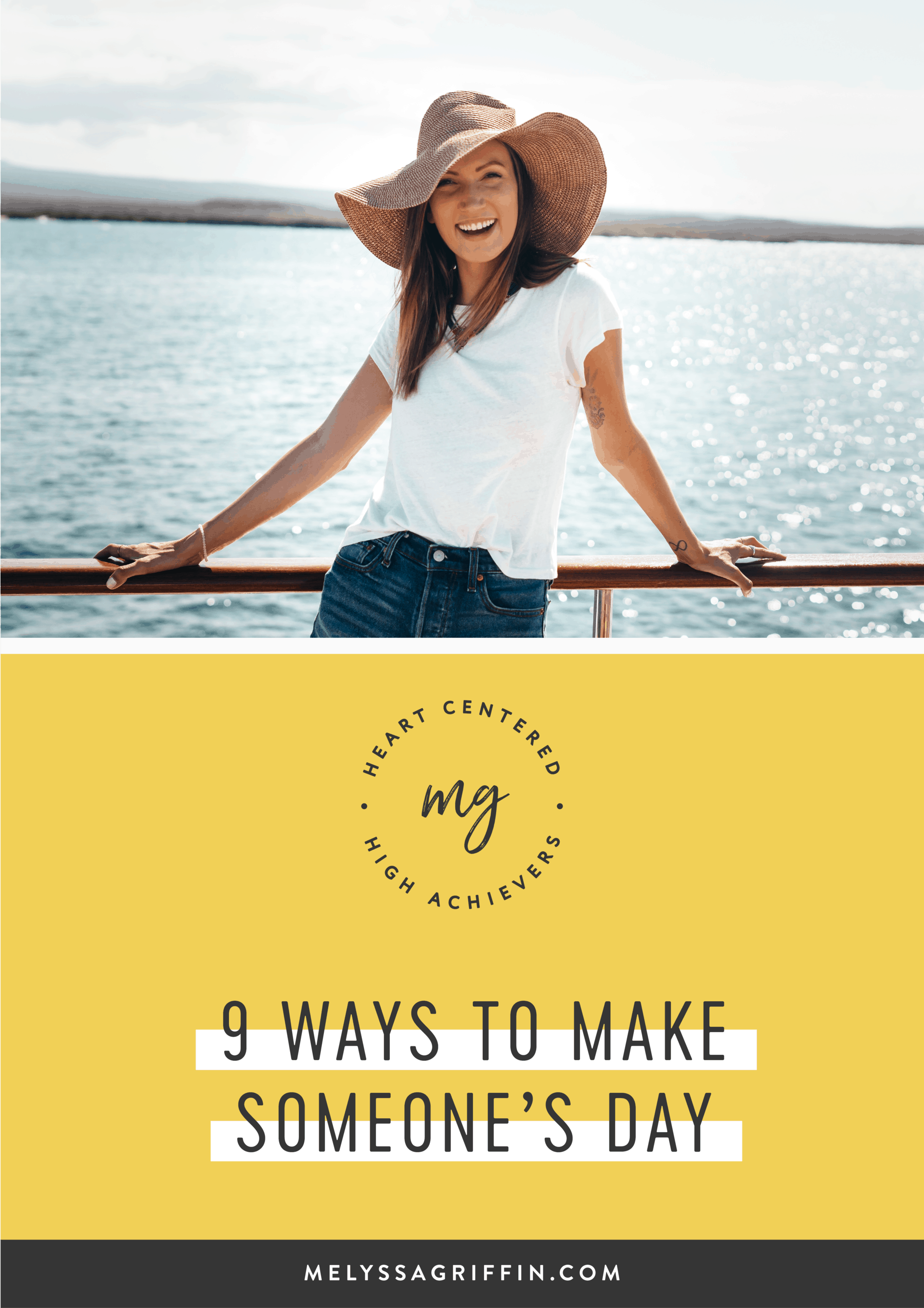 9 Ways to Make Someone's Day - Melyssa Griffin