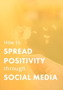 How to Spread Positivity Through Social Media