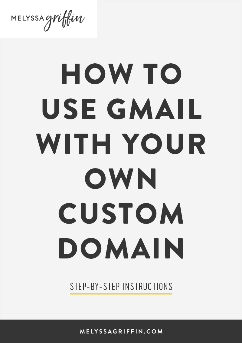 use gmail with your own custom domain