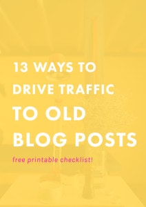 13 Ways to Drive Traffic to Old Blog Posts