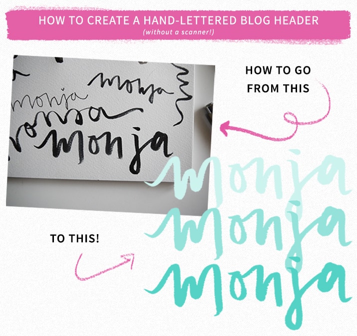 How to Create a Hand-Lettered Blog Header (Without a Scanner!)