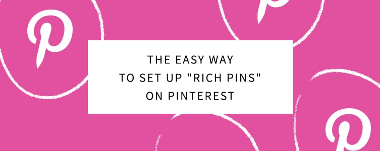 The Easy Way to Set Up "Rich Pins" on Pinterest