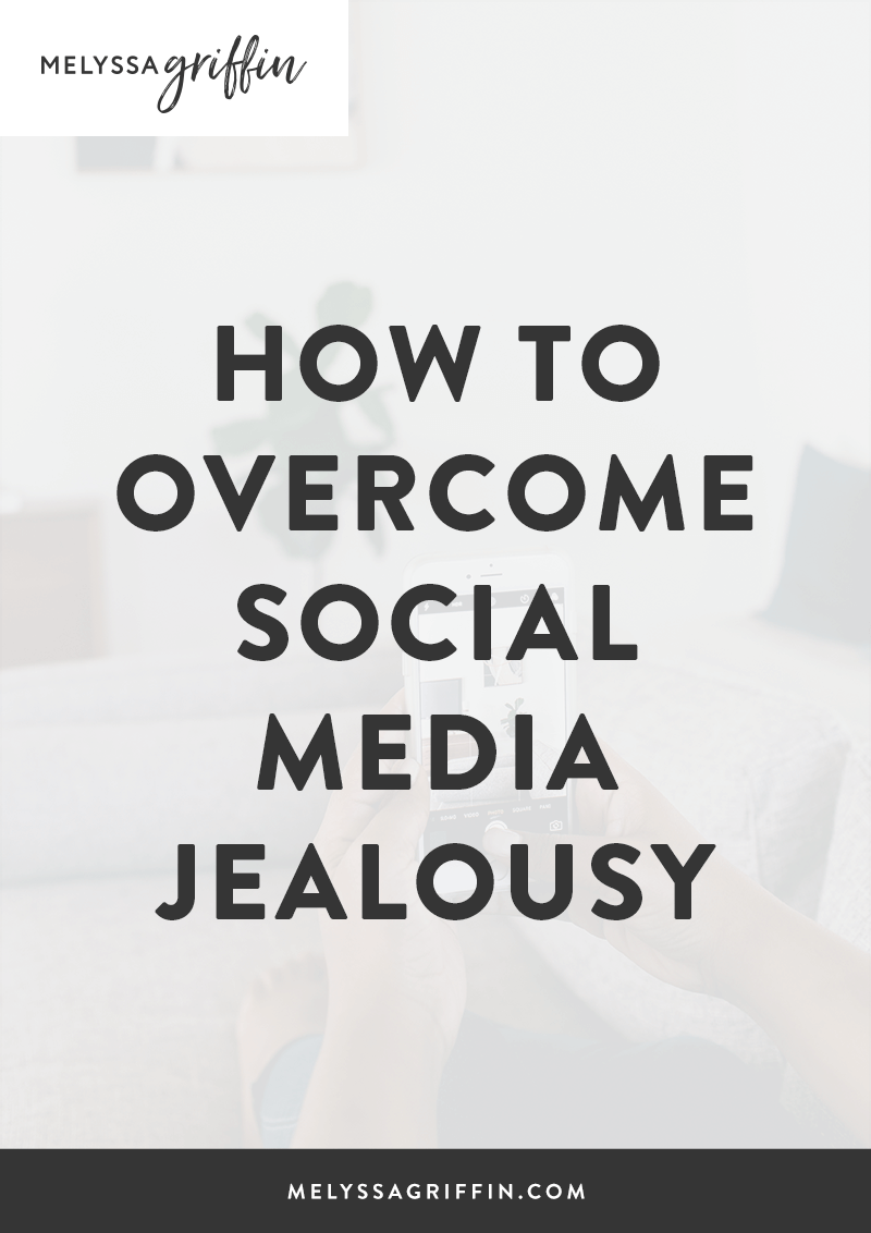 How To Overcome Social Media Jealousy