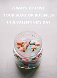 6 Ways to Love Your Blog or Business This Valentine's Day