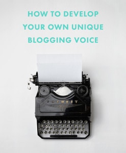 How to Develop Your Own Unique Blogging Voice!