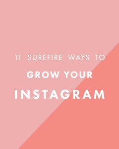 11 Surefire Ways to Grow Your Instagram Following