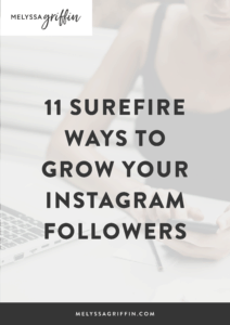 11 Surefire Ways to Grow Your Instagram Followers