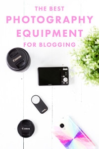 The Best Photography Equipment for Blogging