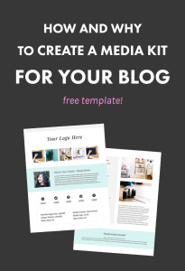 How and Why to Create a Media Kit for Your Blog (Free Template!)