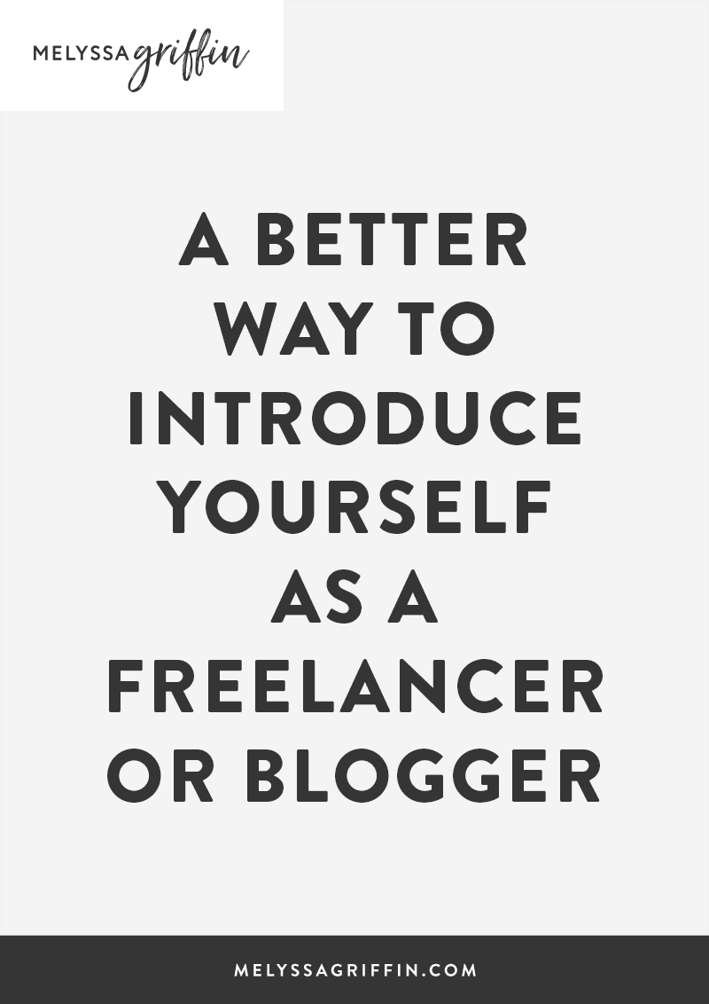 A Better Way to Introduce Yourself as a Freelancer or Blogger