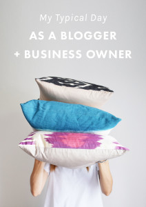 My Typical Day as a Blogger + Business Owner
