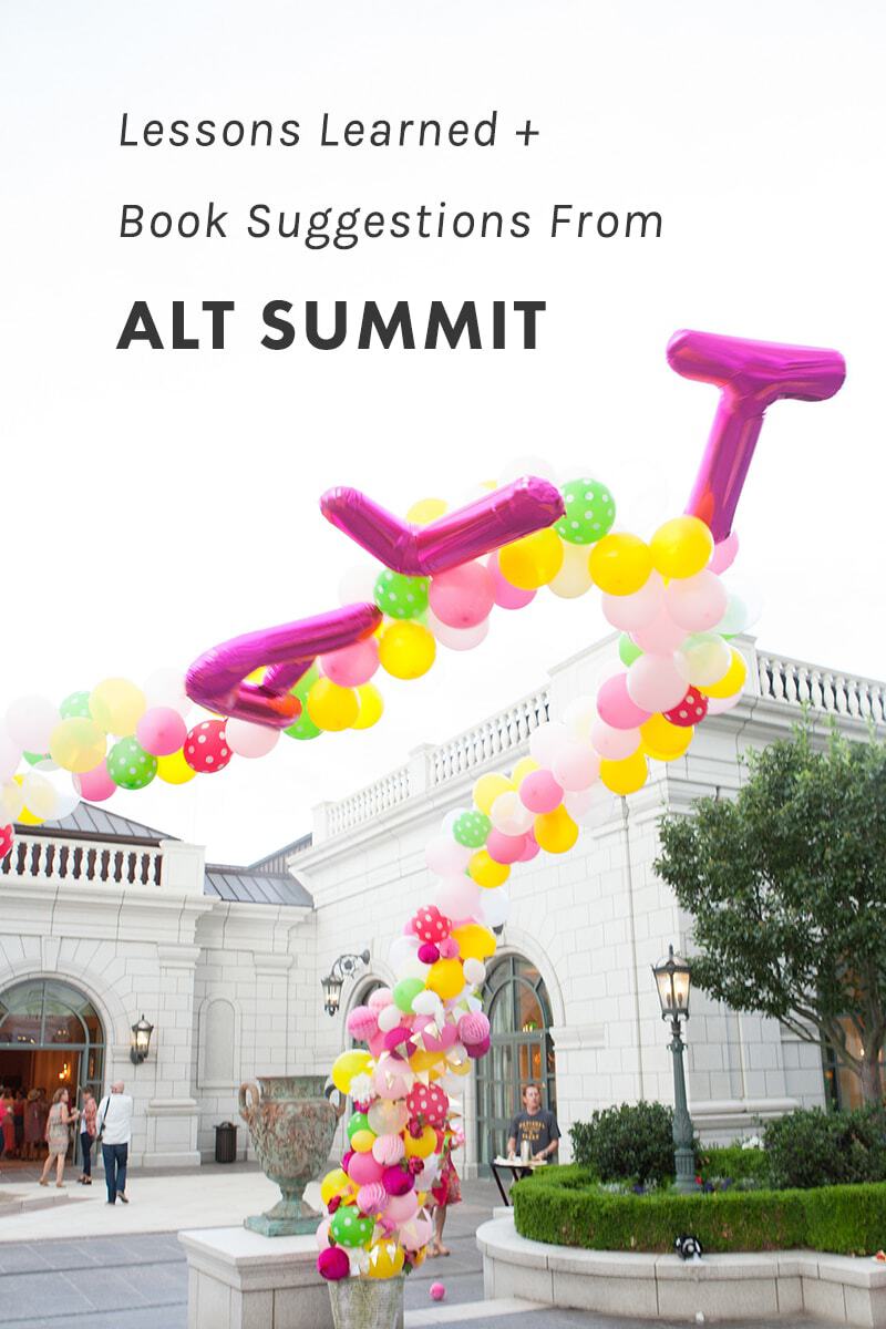 Lessons Learned + Book Recommendations from Alt Summit (A Blog Conference)