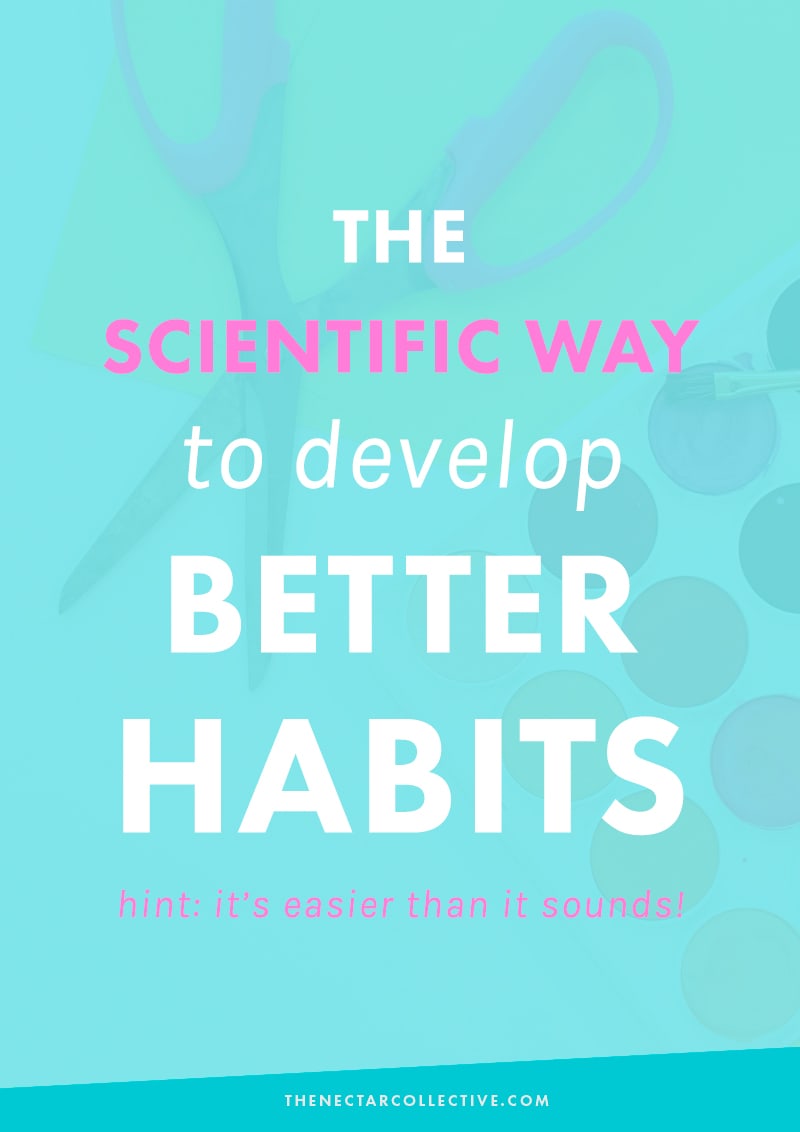 The Scientific Way to Develop Better Habits (Hint: It's Not As Hard As It Sounds) | Struggle with certain bad habits, whether in your personal life, your business, or elsewhere? We're sharing an easy-to-implement process that is backed by research to help you form good habits and break bad ones!
