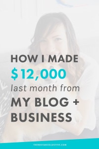 How I Made $12,000 Last Month From My Blog + Business