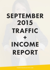 September 2015 Traffic and Income Report | In September, I earned over $30,000 from my blog and online business as an infopreneur. Learn exactly what I did and which strategies helped me most to increase my income this month!