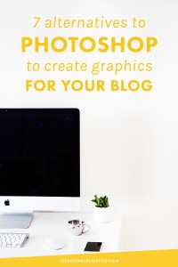 7 Great Alternatives to Photoshop to Create Graphics for Your Blog