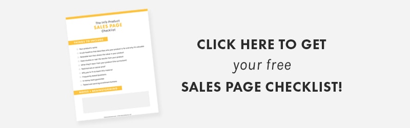 How to Create a Sales Page and Price Your First Info Product (#InfoProductBiz Series) | Are you a blogger or infopreneur who wants to launch her first digital product? This tutorial includes exactly what to put in your sales page AND how to price your product (with specific price examples!). Click through to read the whole post and download the free checklist!