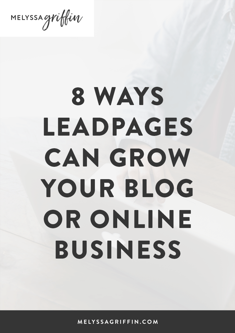 What Is Leadpages? 8 Ways It Can Grow Your Blog or Online Business.