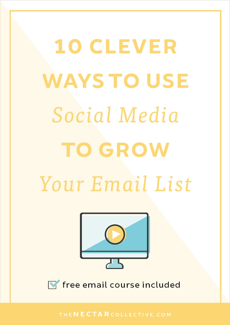 10 Clever Ways to Use Social Media to Grow Your Email List