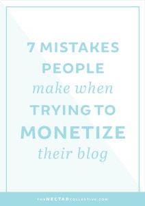 7 Mistakes People Make When Trying to Monetize Their Blog