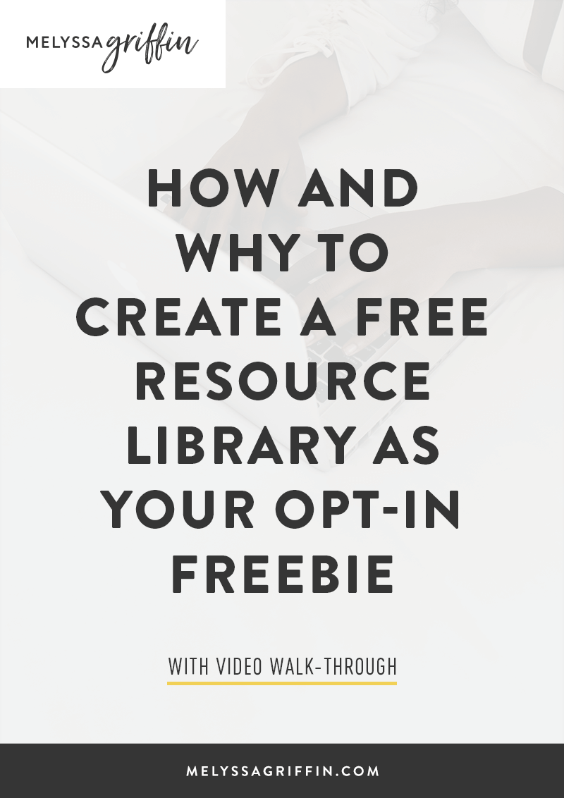 How and Why to Create a Free Resource Library as Your Opt-In Freebie