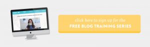 How to Create a Blog That's Popular + Profitable [Free Training Series!]