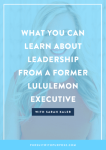 Leadership Development, Women In Business, Working for Lululemon, Stress Relief, CEO Quotes