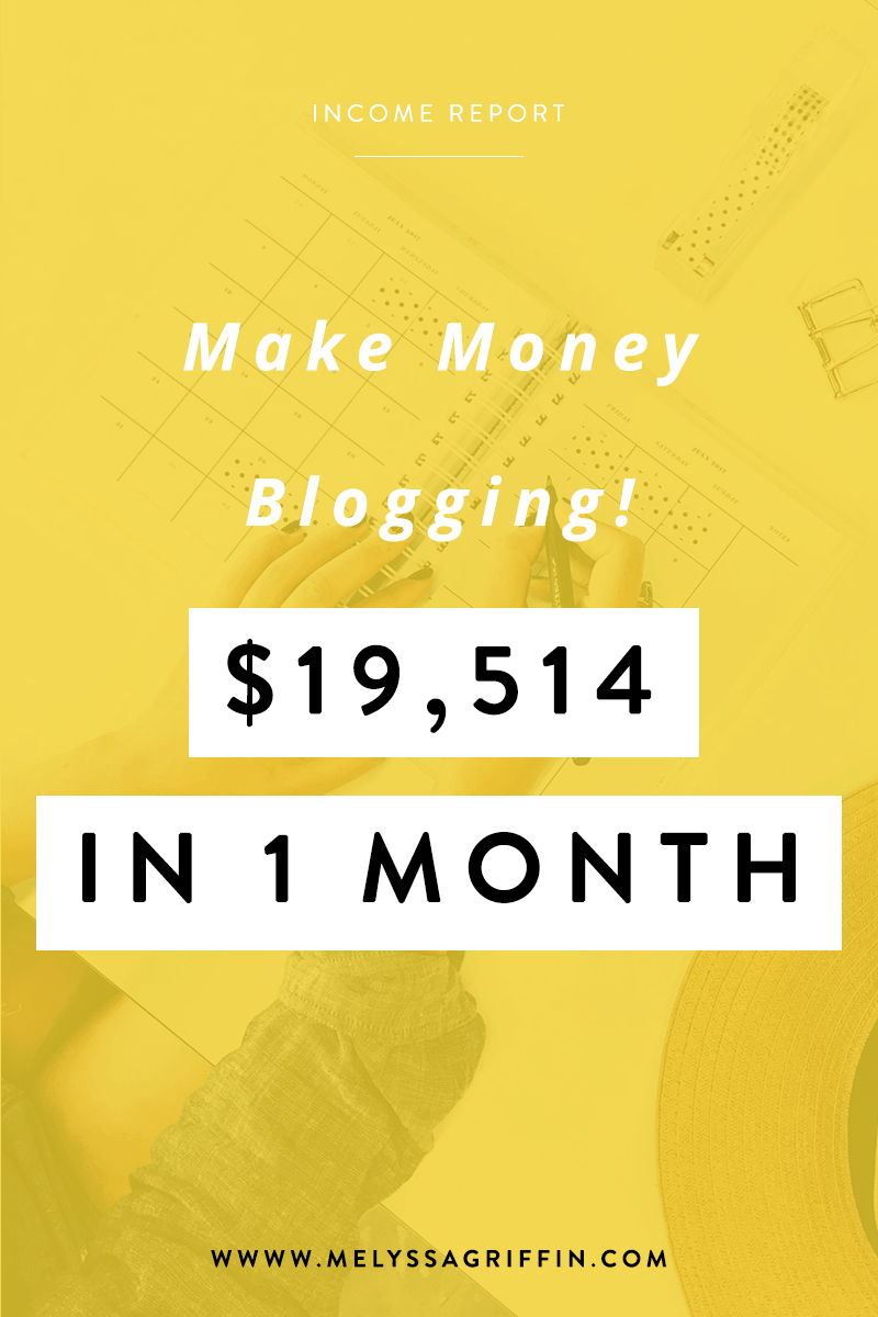Make money blogging - $19,514 in 1 month